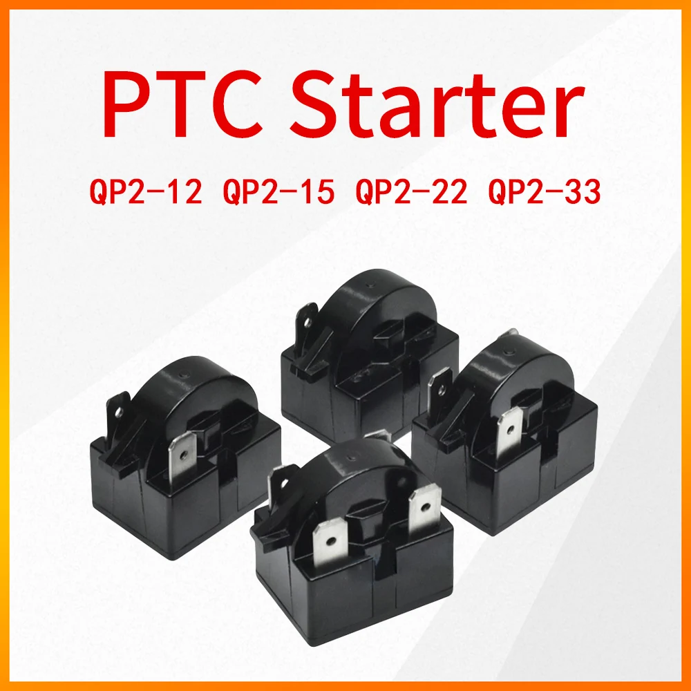 1 Plug 2 Plugs 3 Plugs 4 Plugs PTC Starter QP2-12 QP2-15 QP2-22 QP2-33 is Suitable for Refrigerator Refrigeration Starter