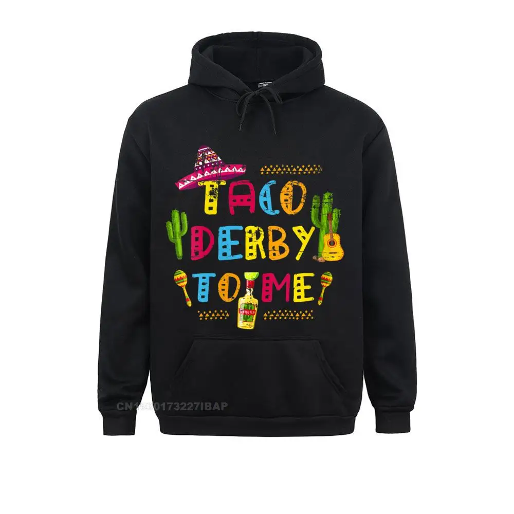 Womens Taco Derby To Me Talk Dirty Funny Cinco De Mayo Hoodie Sweatshirts For Students Custom Hoodies Discount Hip Hop Hoods