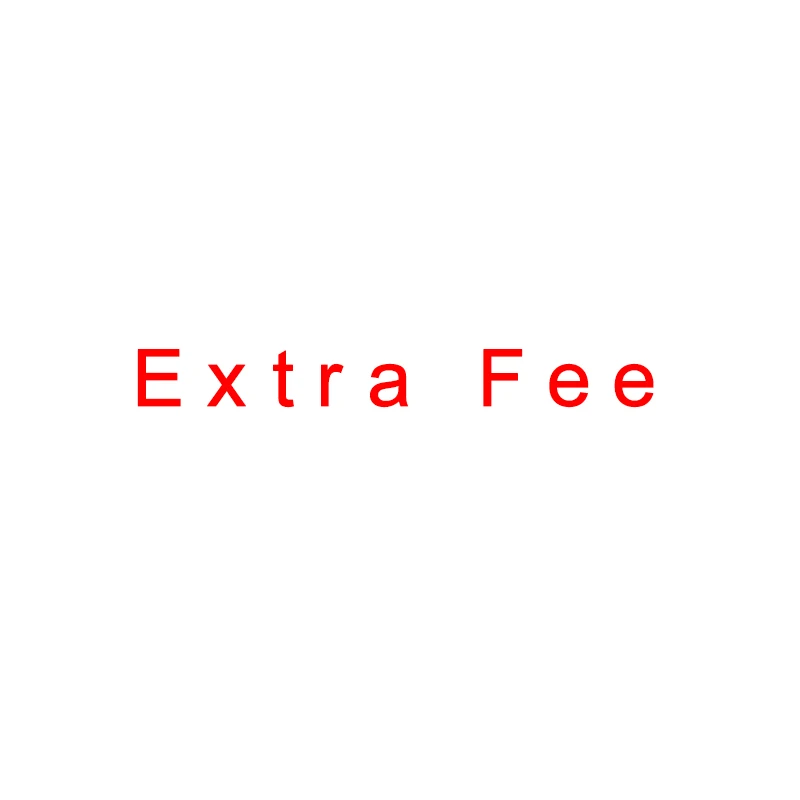 Extra Fee