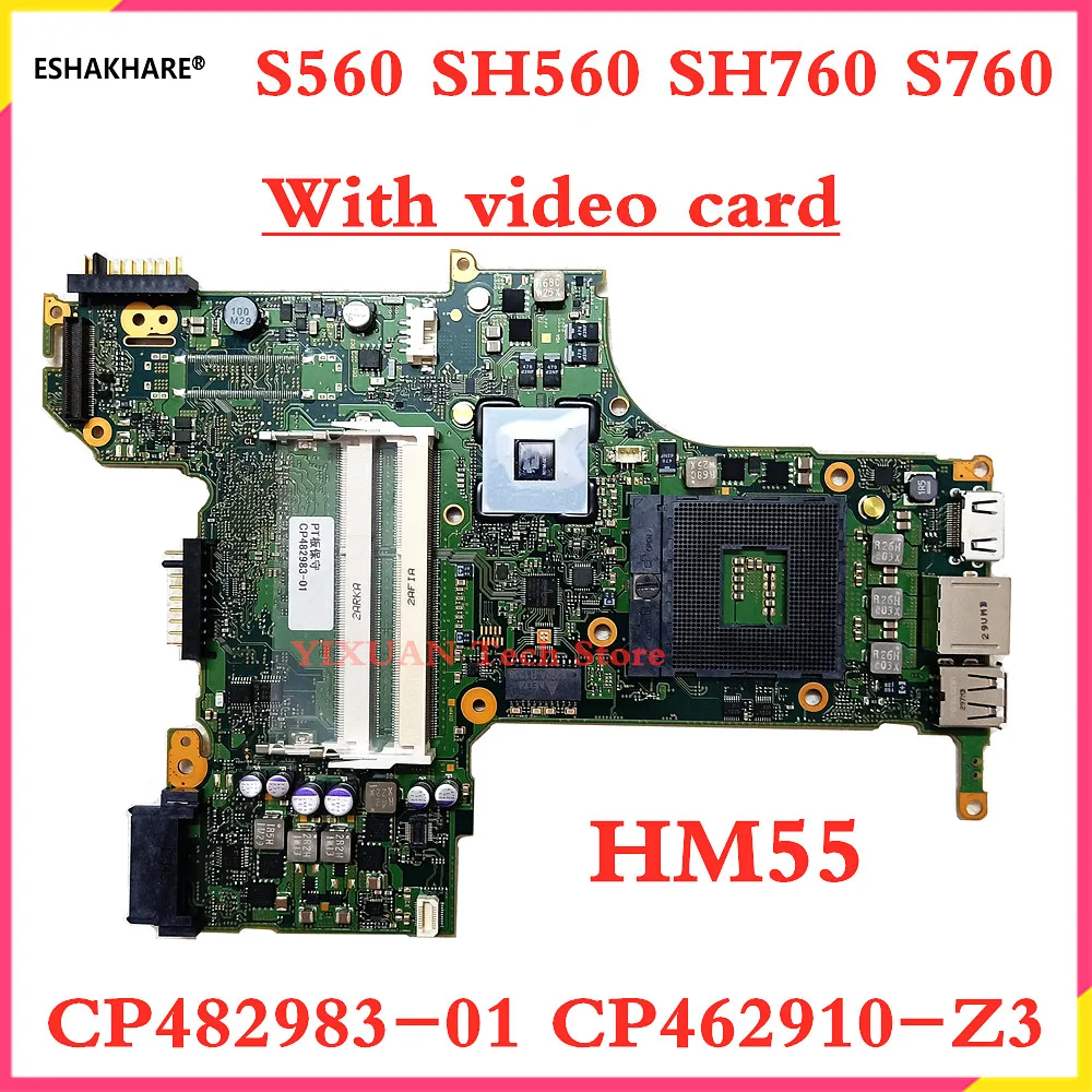 

CP 482983 -01 CP 462910 -Z3 для Fujitsu LifeBook S560 SH560 SH760 S760 материнская плата HM55 S560 материнская плата с видеокартой 100% тест ОК