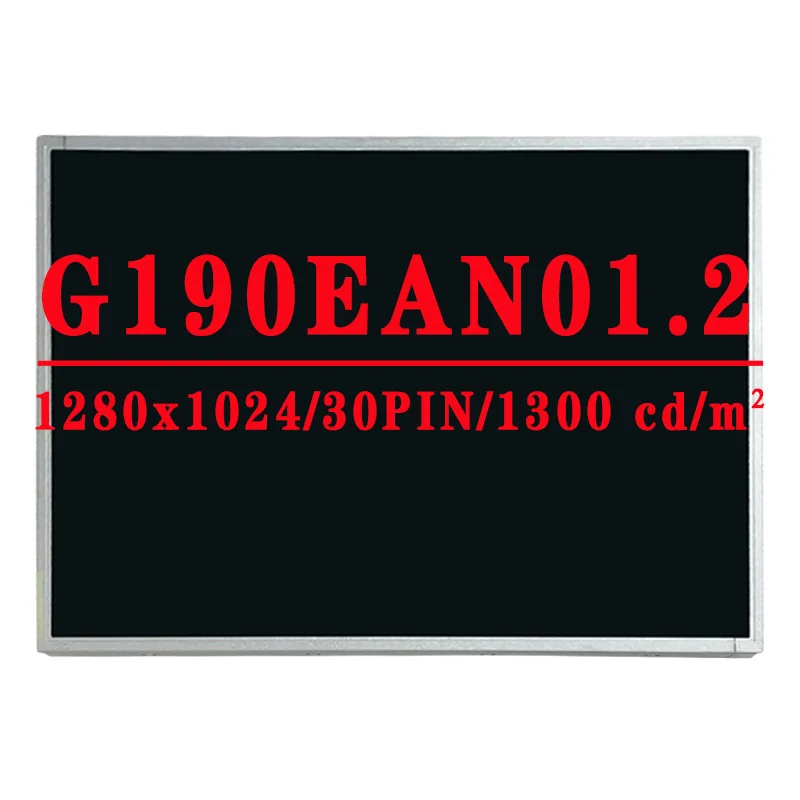 G190EAN01.2 G190EAN01 2 New Original 19.0 inch LCD 1280x1024 LVDS 30pin Color Depth Grayscale 1300 cd/m² 60Hz 1000:1 LCD Screen