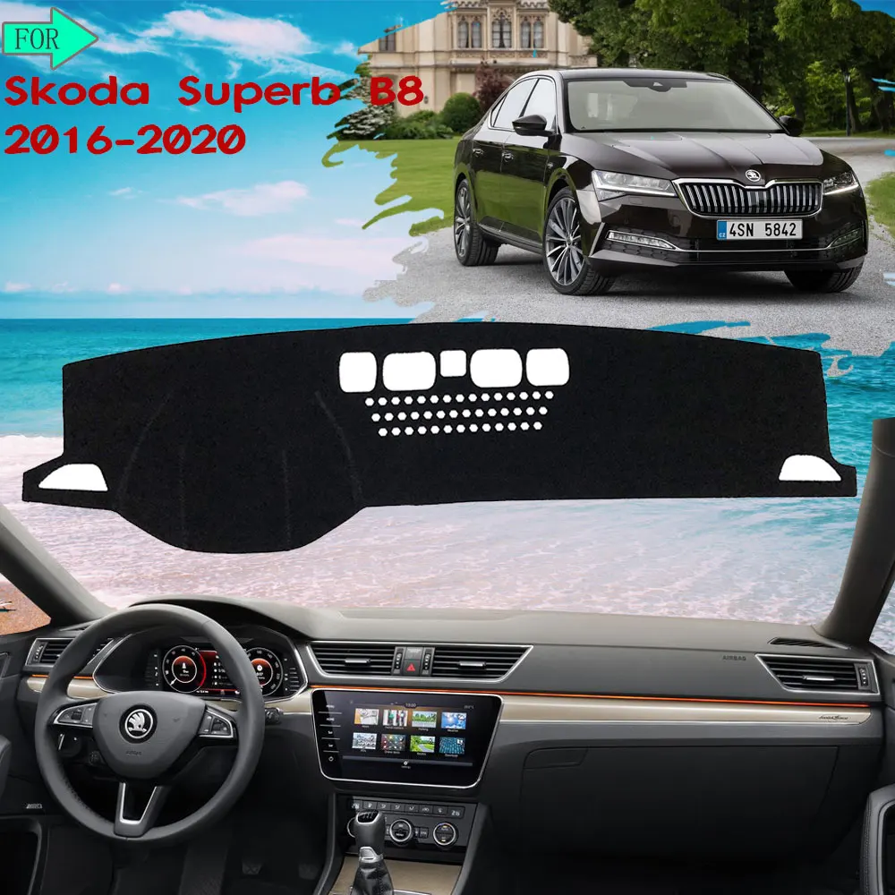 Dashboard Cover Dash Mat Protective Avoid Light Carpet for Skoda Superb 3 B8 3V 2016 2017 2018 2019 2020 MK3 Car Accessories