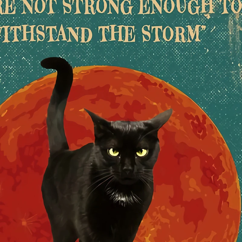 The Devil Whispered In My ear You Are Not Strong Enough to Without the Storm Canvas Painting Black Cat Prints Vintage Poster