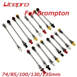 Litepro For Brompton Titanium Alloy Quick Release Lever 74mm 85mm 100mm 130mm 135mm Road Folding Bike Wheelset Quick Release Rod