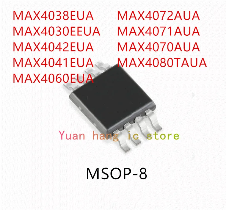 10 шт. MAX4038EUA MAX4030EEUA MAX4042EUA MAX4041EUA MAX4060EUA MAX4072AUA MAX4071AUA MAX4070AUA MAX4080TAUA MSOP-8