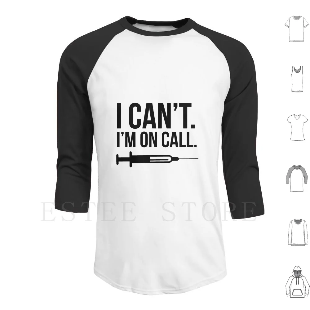 

Физиканская медсестра, я не могу, я на вызов, толстовки с длинными рукавами, забавные на вызове, медсестра-изистент, устойчивость к вызовам