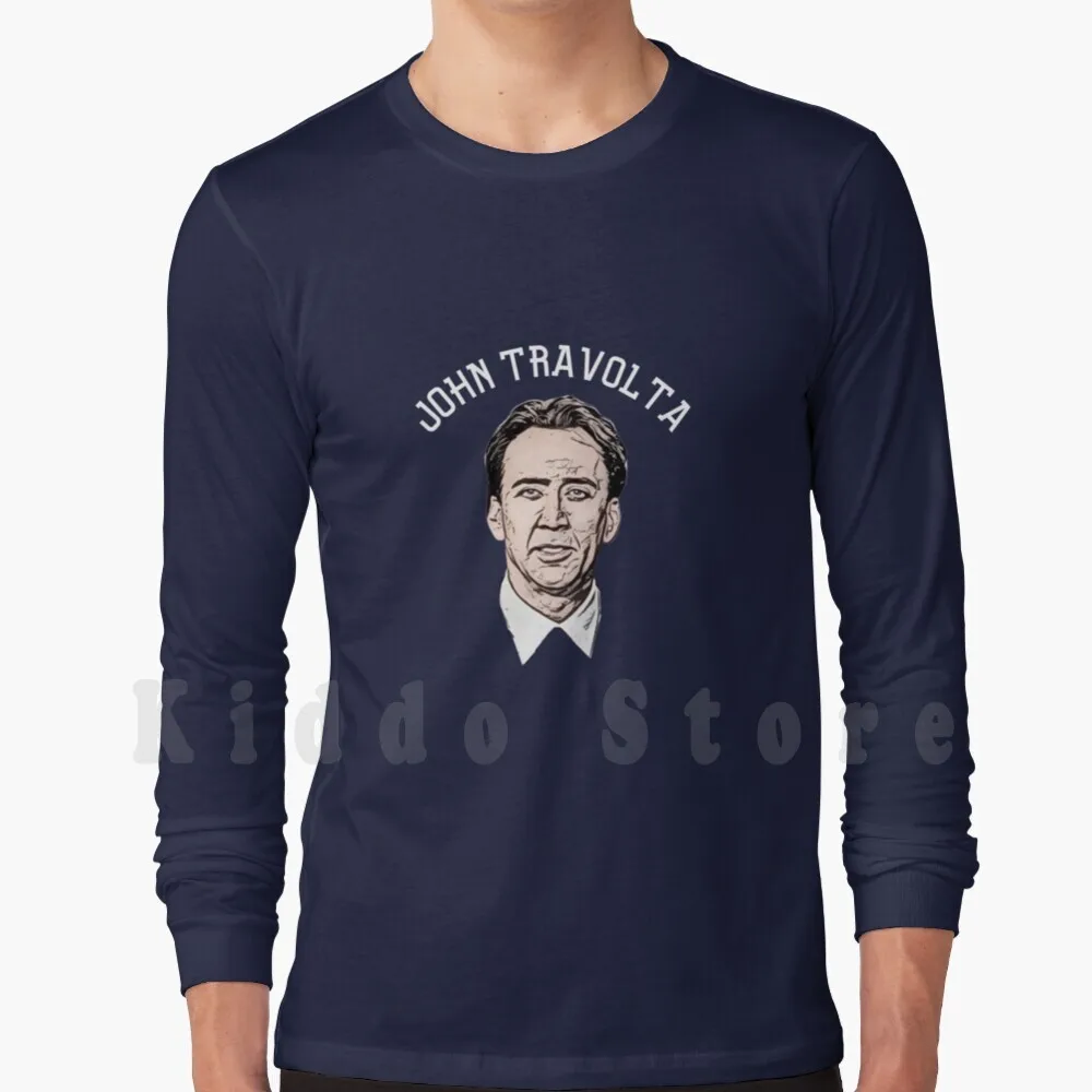 Sports Ed Nicolas Cage As John Travolta , ( White ) Shirt Hoodie Long Sleeve Nicolas Cage Nicolas Cage Funny