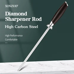 XINZUO Knife Sharpener Rod Grinder Durable Honing Steel High Carbon Steel with Diamond Particles Sharpener Kitchen Tools