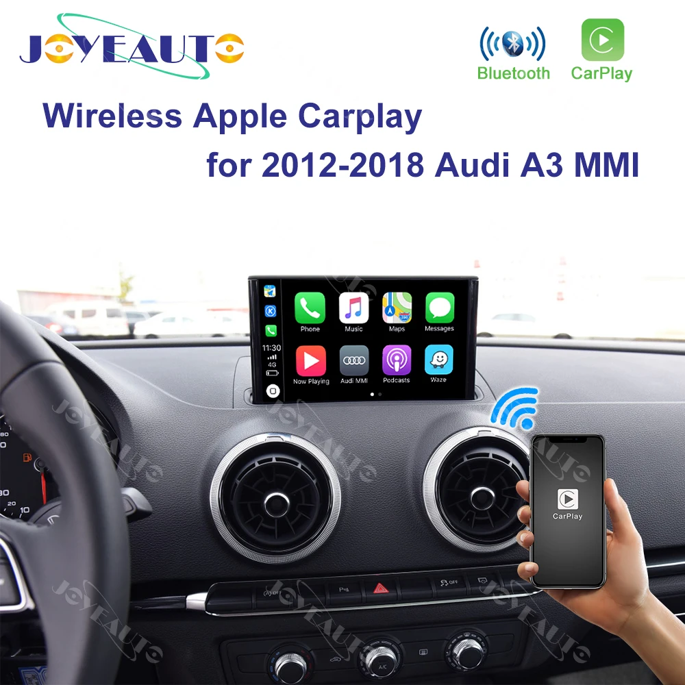 

JoyeAuto WIFI Wireless Apple CarPlay Car Play Retrofit A3 MMI 3G Plus 2012-2017 for Audi Android Mirror Support Reverse Camera