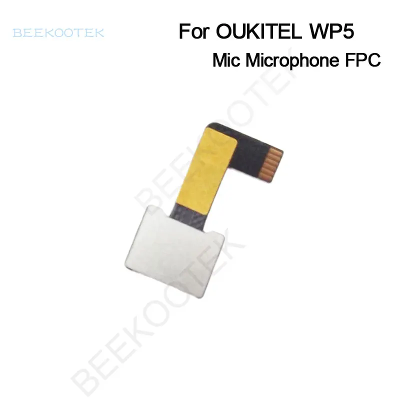 New Original Oukitel WP5 Pro Mic Microphone FPC Cellphone Mic Repair Replacement Accessories For Oukitel WP5 WP5 Pro Smartphone