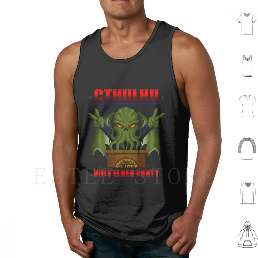 Cthulhu For President Tank Tops Vest Cotton Cthulhu Hp Horror Fiction Elder God Vote Monster Creature Sea President Myth Sci Fi