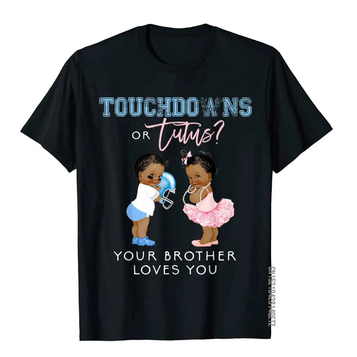 Big Brother Gender Reveal Shirt Touchdown Tutu Baby Shower Printed On Tight Tees Funny Cotton Man T Shirt