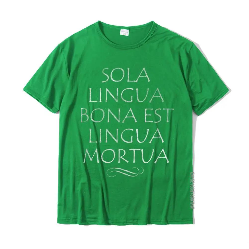 The Only Good Language Is A Dead Language Funny Latin Shirt Cotton T Shirt Camisa Designer Normal T Shirt