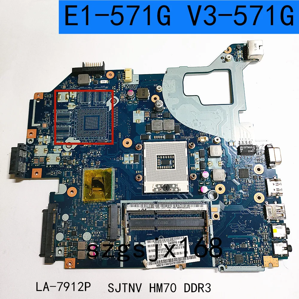 

Q5WVH Q5WV1 LA-7912P Para Acer Aspire E1-571G V3-571G V3-571 Motherboard NBC1F11001 SJTNV HM70 Only Supports Pentium CeleronCPU