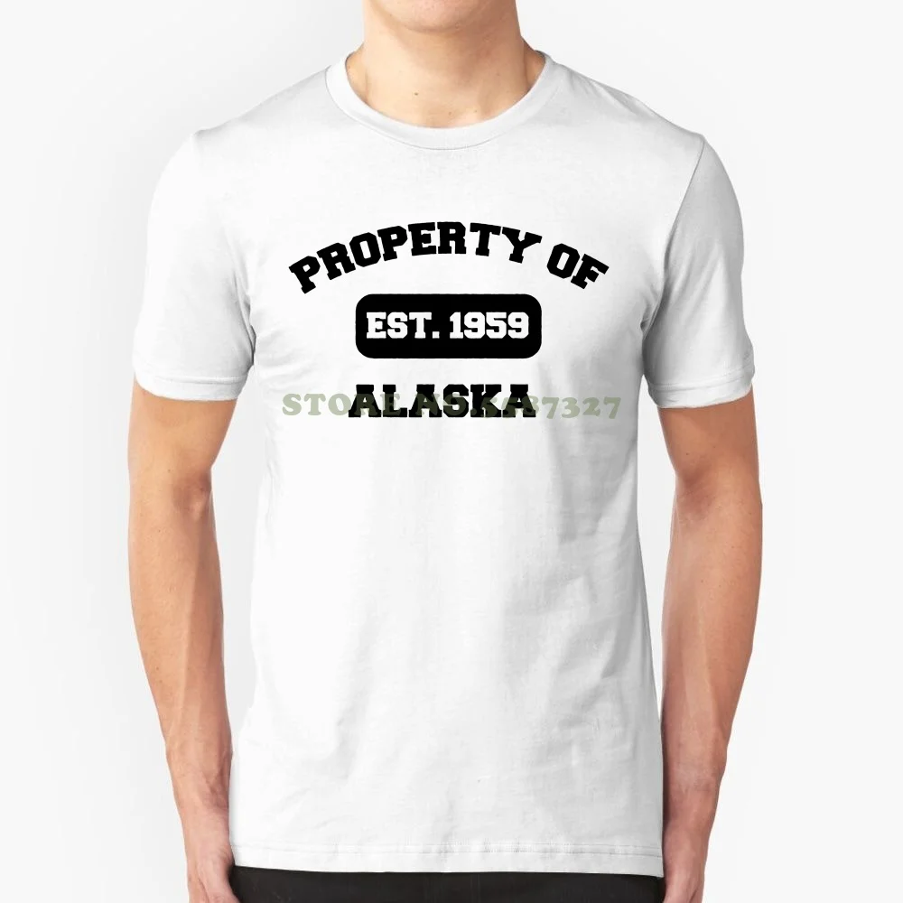 Original Property Of Alaska T Shirt Shirts Tops S~3xl Big Size Cotton Tees Free Shipping