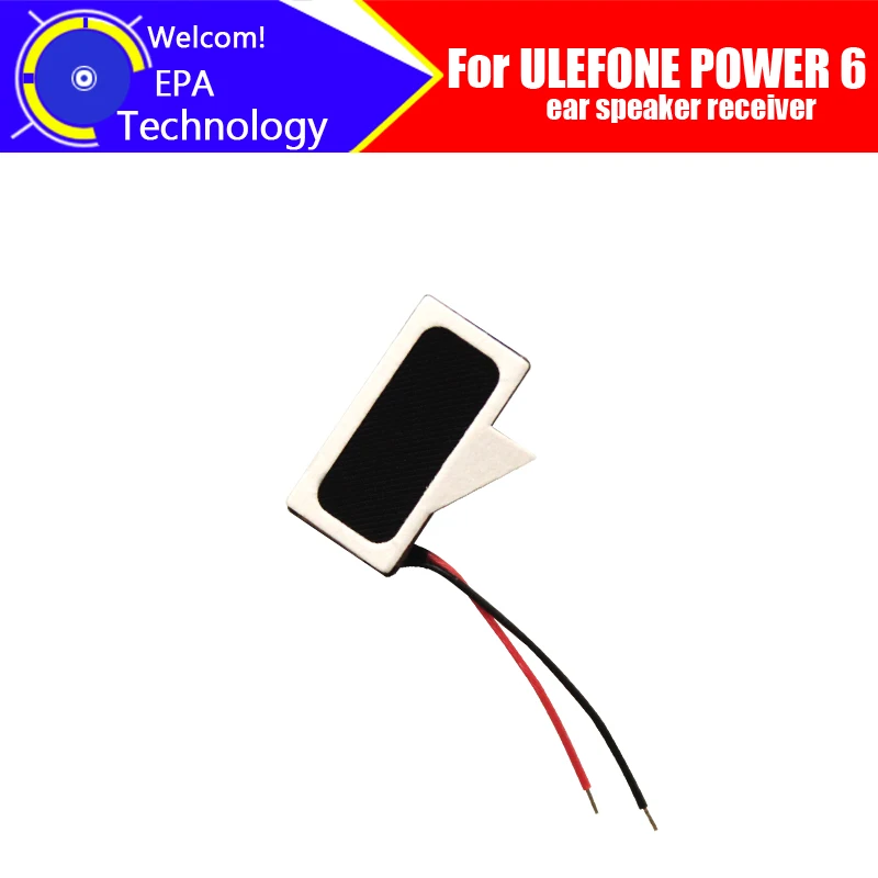 6.3 inch ULEFONE POWER 6 Earpiece 100% New Original Front Ear speaker receiver Repair Accessories for POWER 6 Mobile Phone