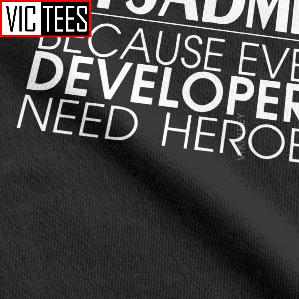 Men Tshirt Sysadmin Developers Heroes Cotton Linux Sysadmin Unix Debian Ubuntu Administrator T Shirt Camisas Hombre Wholesale