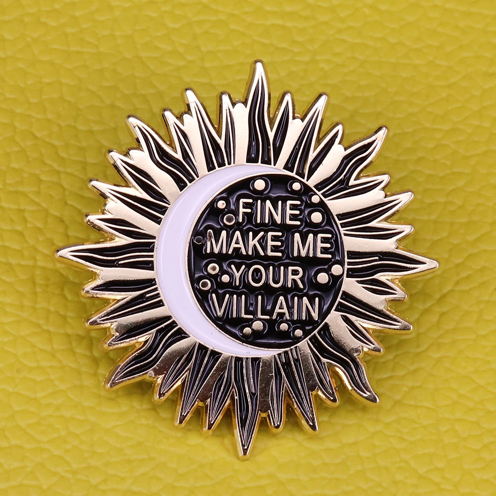 

Make Me Your Villain Badge The Darkling - Grishaverse Inspired Enamel Pin Book Series Collection