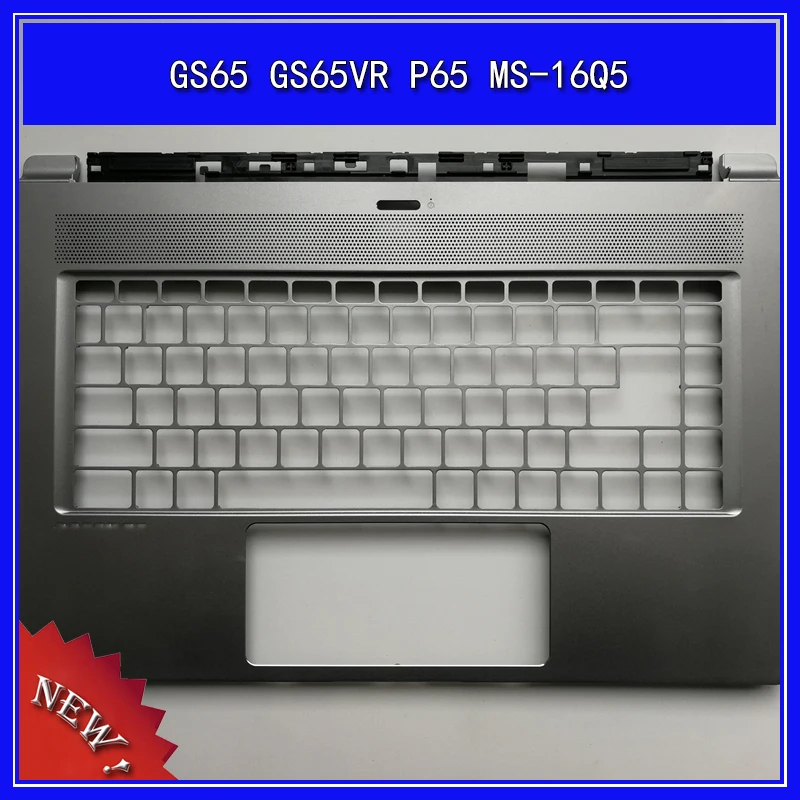 

Laptop Palmrest Upper Cover for MSI GS65 GS65VR P65 MS-16Q5 C Shell