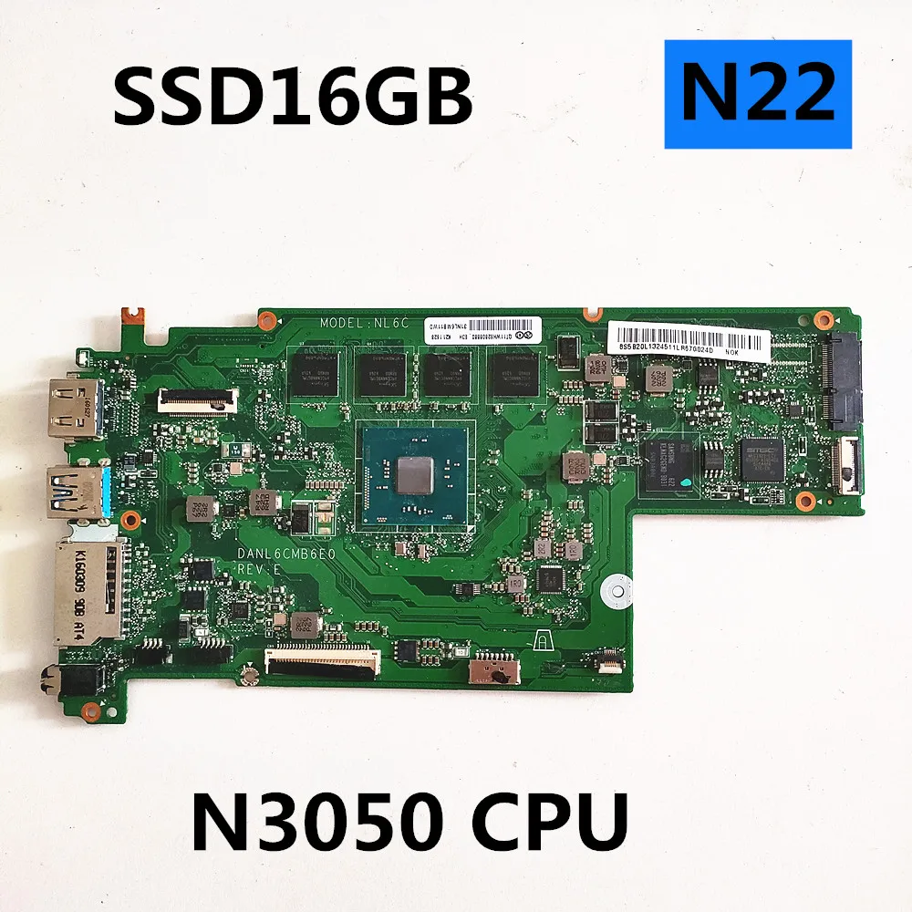 

DANL6CMB6E0 FOR lenovo N22 laptop motherboard RAM4G SSD16G CPU N3050 onboard DDR3 FRU: 5B20L1324511 100% functional test