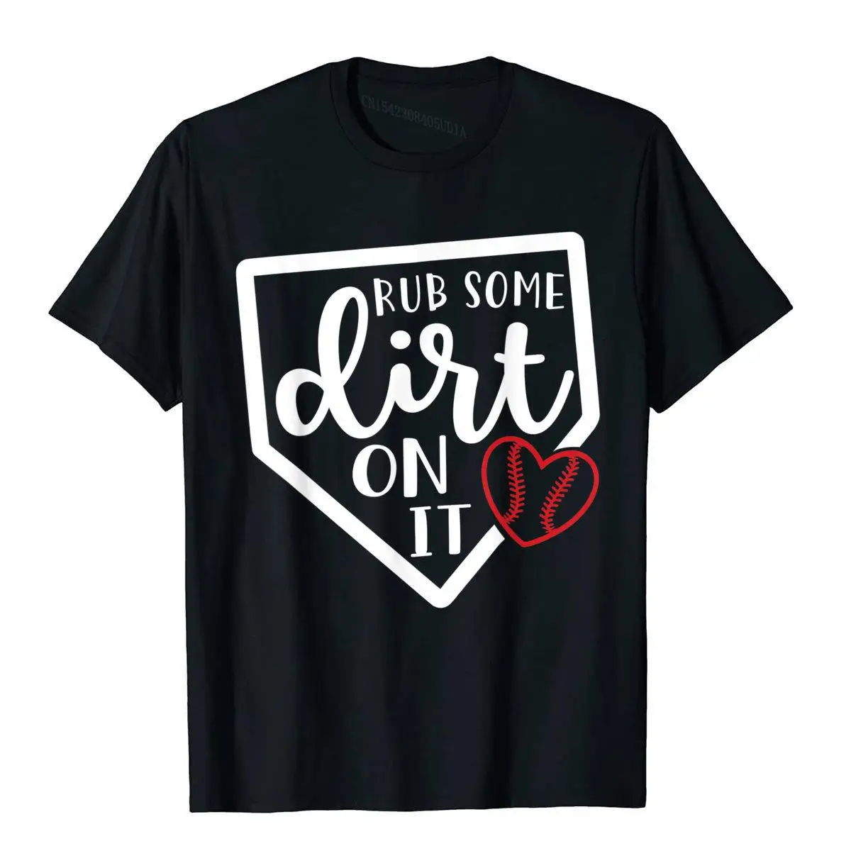 

Rub Some Dirt On It Baseball Softball Funny Tshirt Gothic T Shirt Tops & Tees For Men Discount Cotton Summer Top T-Shirts