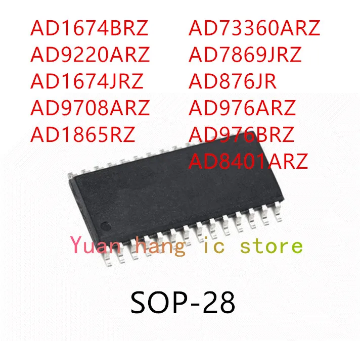 

10PCS AD1674BRZ AD9220ARZ AD1674JRZ AD9708ARZ AD1865RZ AD73360ARZ AD7869JRZ AD876JR AD976ARZ AD976BRZ AD8401ARZ IC