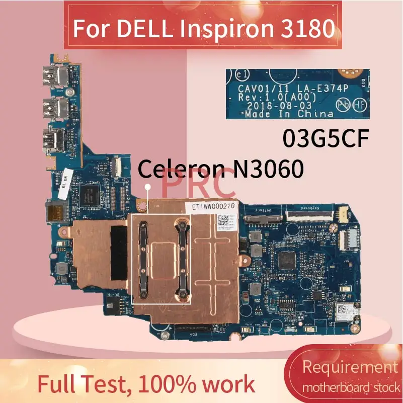 Placa base para portátil DELL Inspiron 3180 Celeron N3060, CN-03G5CF, SR2KN, LA-E374P, 03G5CF