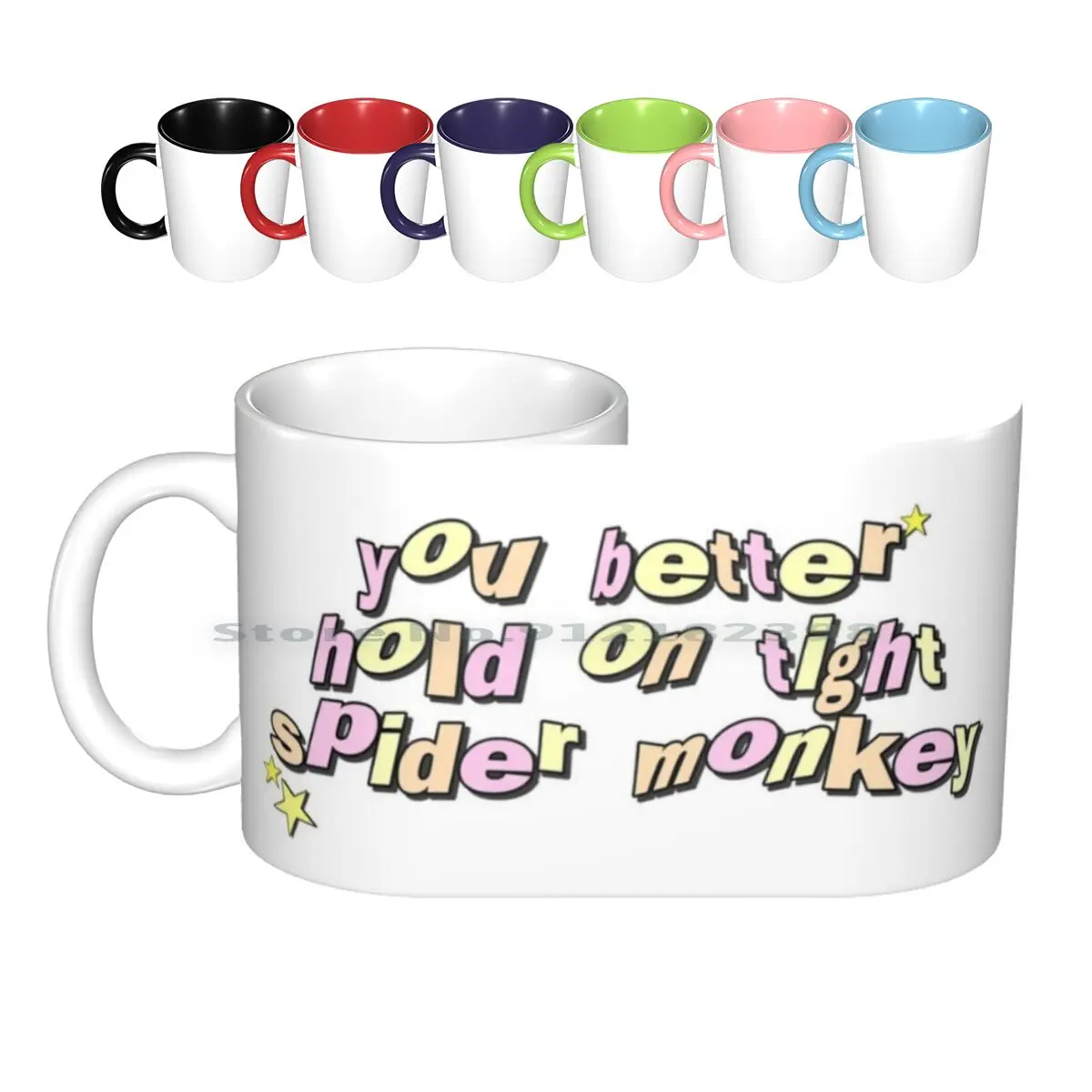 You Better Hold On Tight Spider Monkey - Edwards Twilight Quote Ceramic Mugs Coffee Cups Milk Tea Mug Twilight Quote Twilight