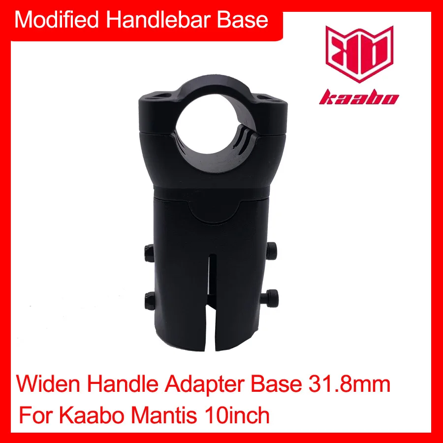 Mantis Modified Handle Base Modification of Stand 31.8mm Upgraded Widen Handle Adapter Base Kaabo Spare Parts