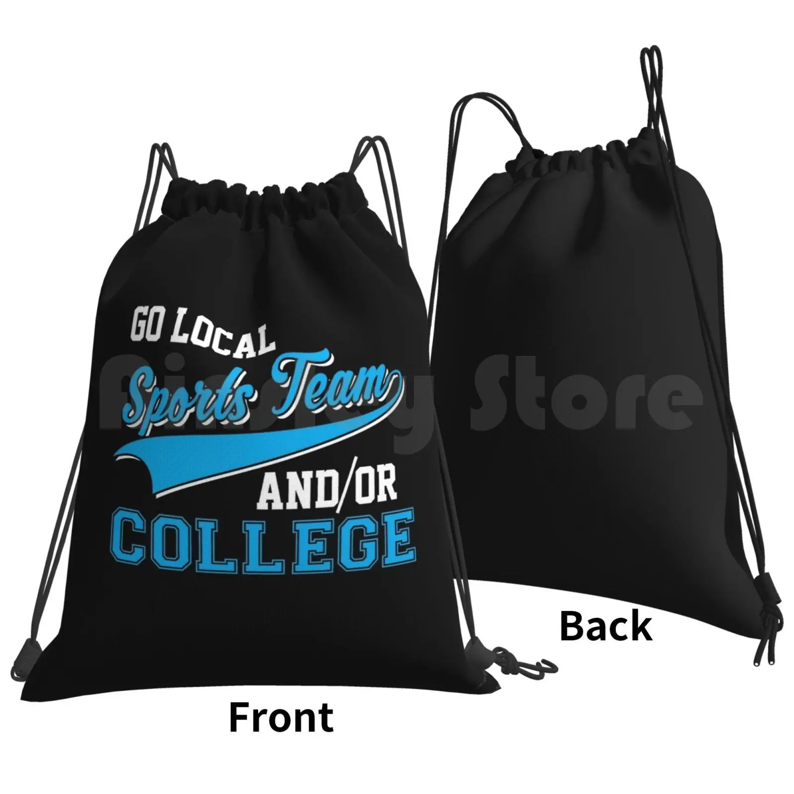 Funny Go Local Sports Team And College Sarcastic Backpack Drawstring Bags Gym Bag Waterproof Go Local Sports Team And Or