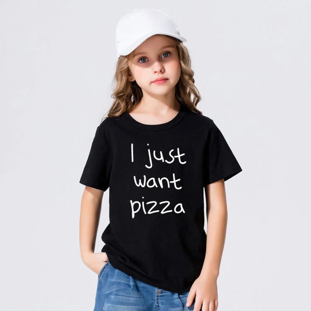 I Just Want Pizza Funny Kids Letters Printed T-shirt Summer Toddler Boys Girls Short Sleeved T-shirts Children Casual Tshirt Top