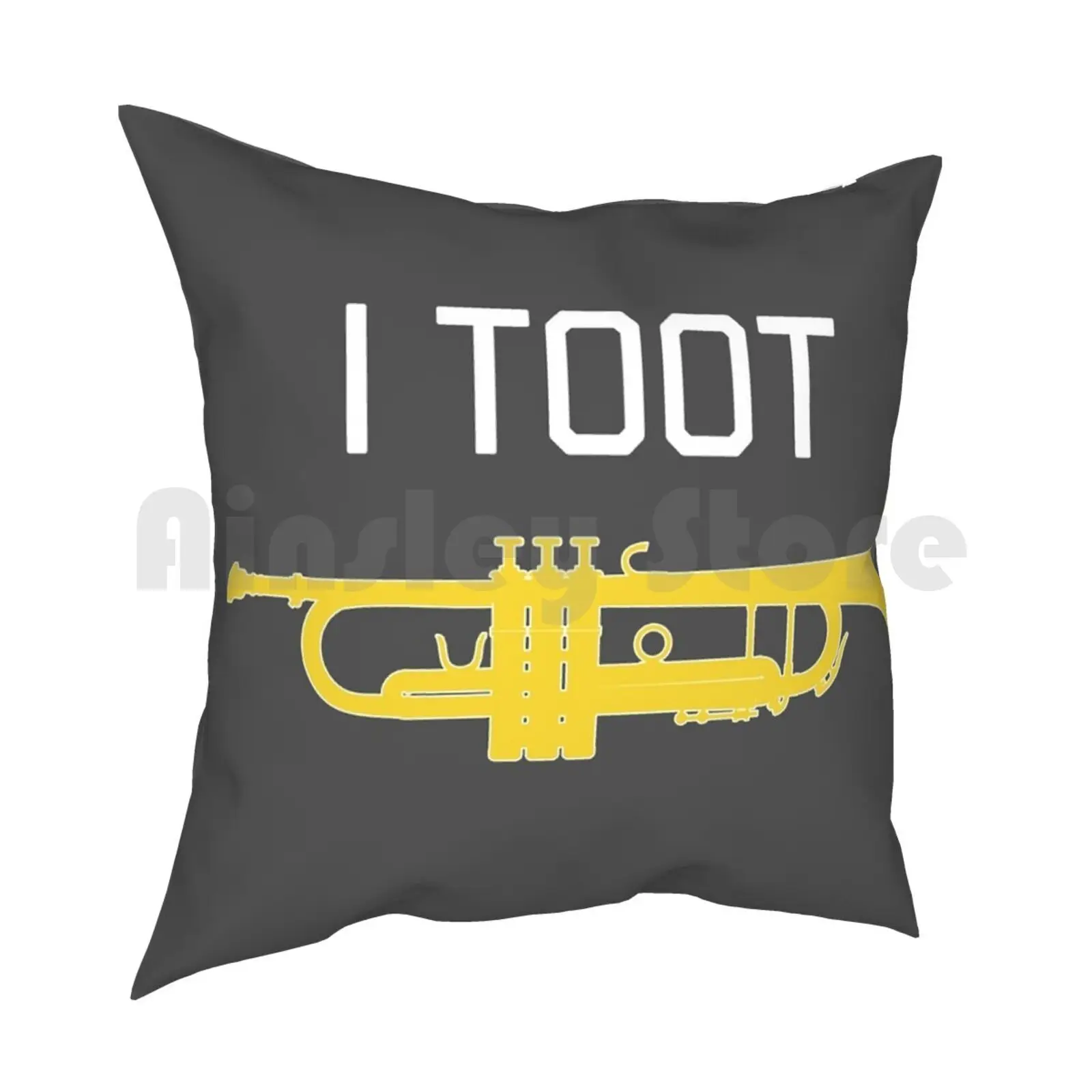 Funny Trumpet Gift , Marching Band , Concert Band-I Toot Pillow Case Printed Home Soft DIY Pillow cover Trumpet Trumpeter