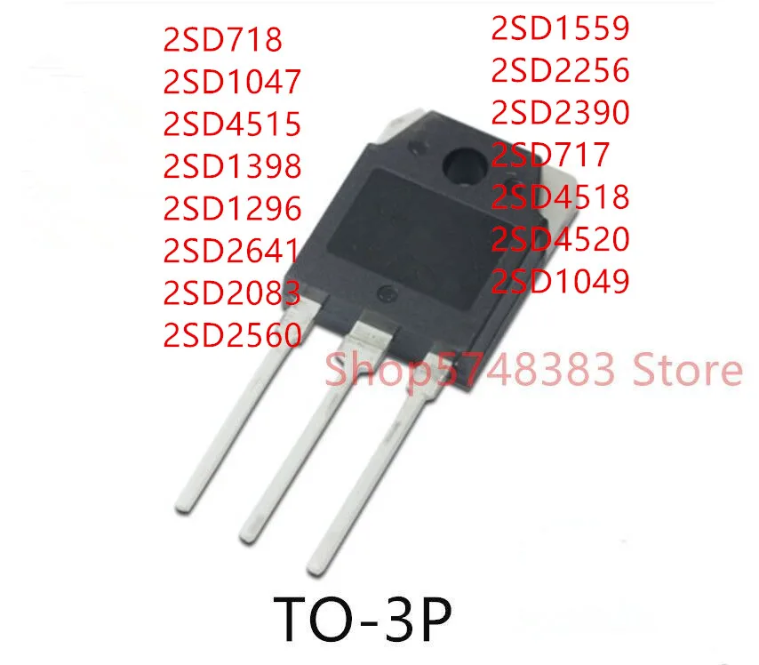 10PCS  2SD718 2SD1047 2SD4515 2SD1398 2SD1296 2SD2641 2SD2083 2SD2560 2SD1559 2SD2256 2SD2390 2SD717 2SD4518 2SD4520 2SD1049