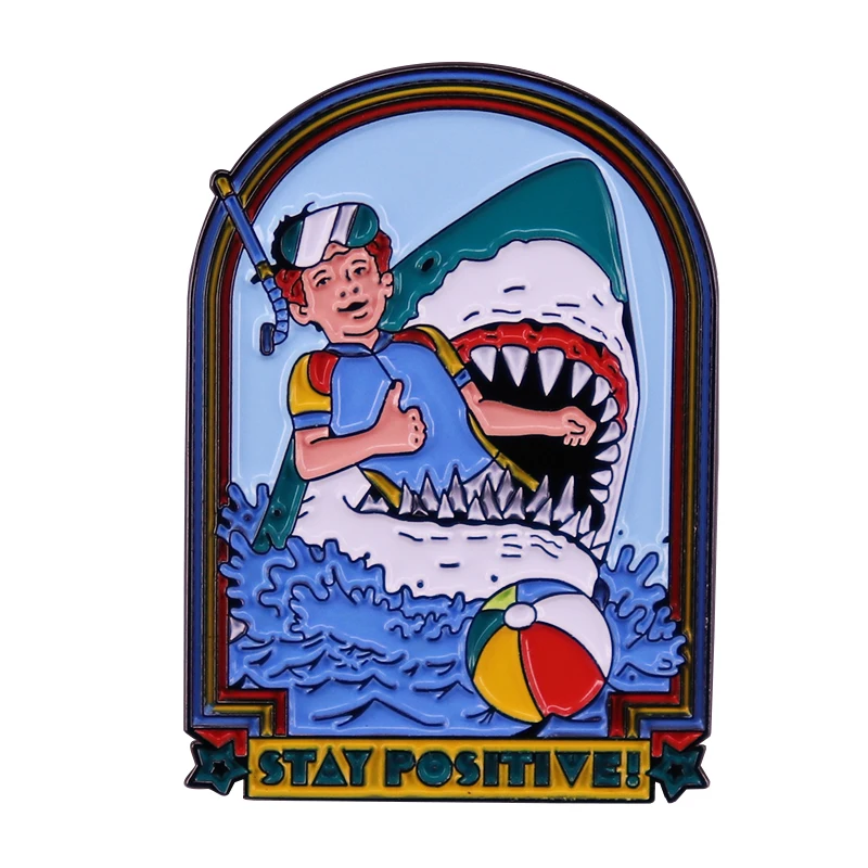 Stay Positive Shark consumes a chipper young fellow Pin Brooch Funny Badge