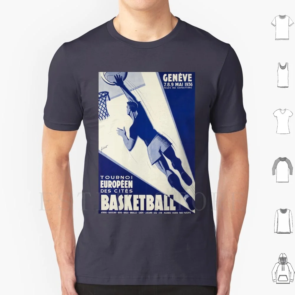 Noel Fontanet-Basketball , Tournoi Européen Des Cités , 1936 , Art Deco Poster T Shirt Men Cotton 6xl 1920 1930 1920s 1930s Art