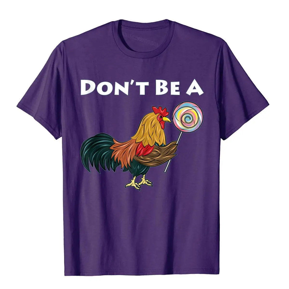 Mens Funny Dad Birthday Rooster Shirt Don't Be A Cock Sucker Tshirts Men Top T-Shirts Summer Popular Cotton Tops Shirt Print Men