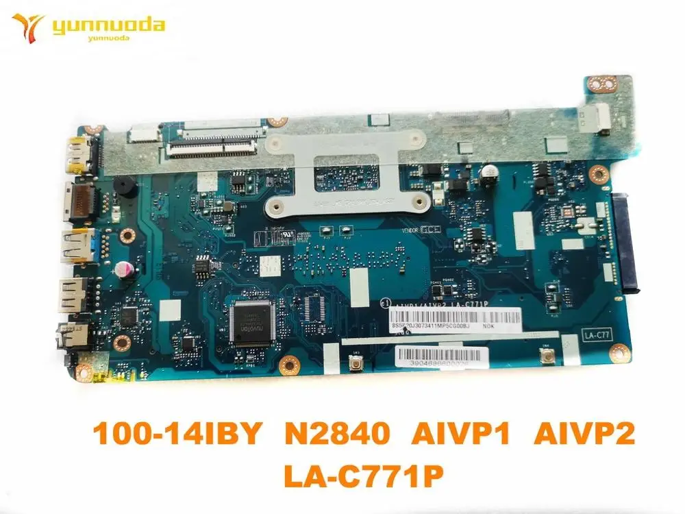 Original for Lenovo 100-14IBY laptop motherboard 100-14IBY  N2840  AIVP1  AIVP2  LA-C771P tested good free shipping