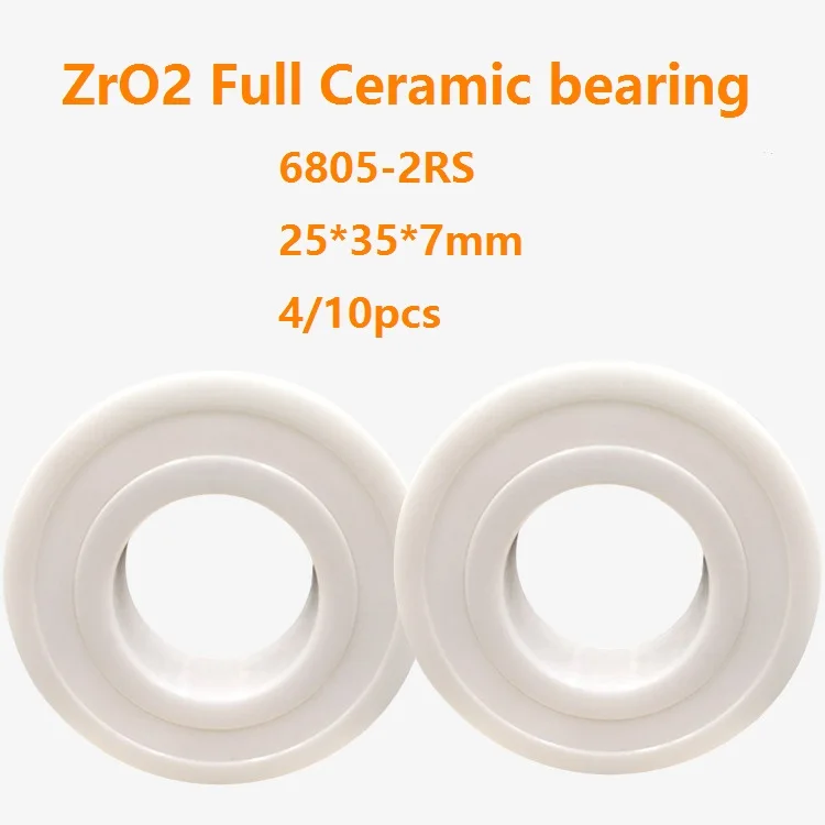 

4/10pcs 6805-2RS 6805 2RS Double seal ZrO2 Full Ceramic bearing 25*35*7mm Zirconia Ceramic ball bearings 25×35×7mm