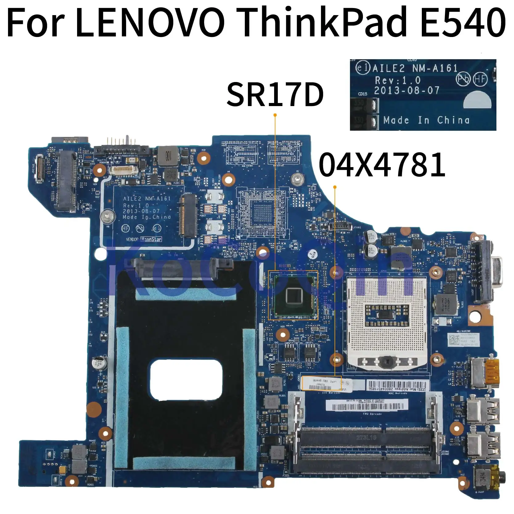 KoCoQin Laptop motherboard For LENOVO ThinkPad E540 HM87 Mainboard 04X4937 04X4782 04X4781 04X4938 AILE2 NM-A161 SR17D