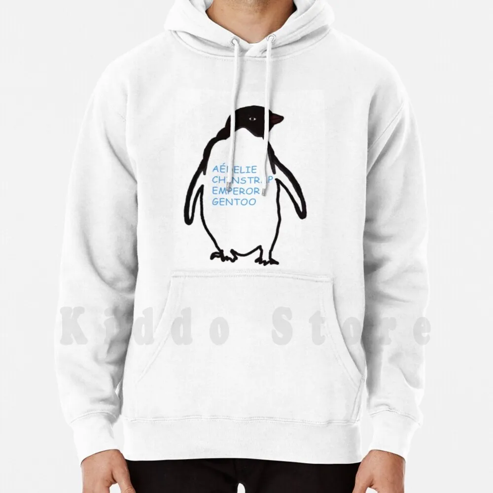 Penguins Species In The Antartica : Aédelie , Chinstrap , Emperor , Gentoo Hoodies Long Sleeve Atypical