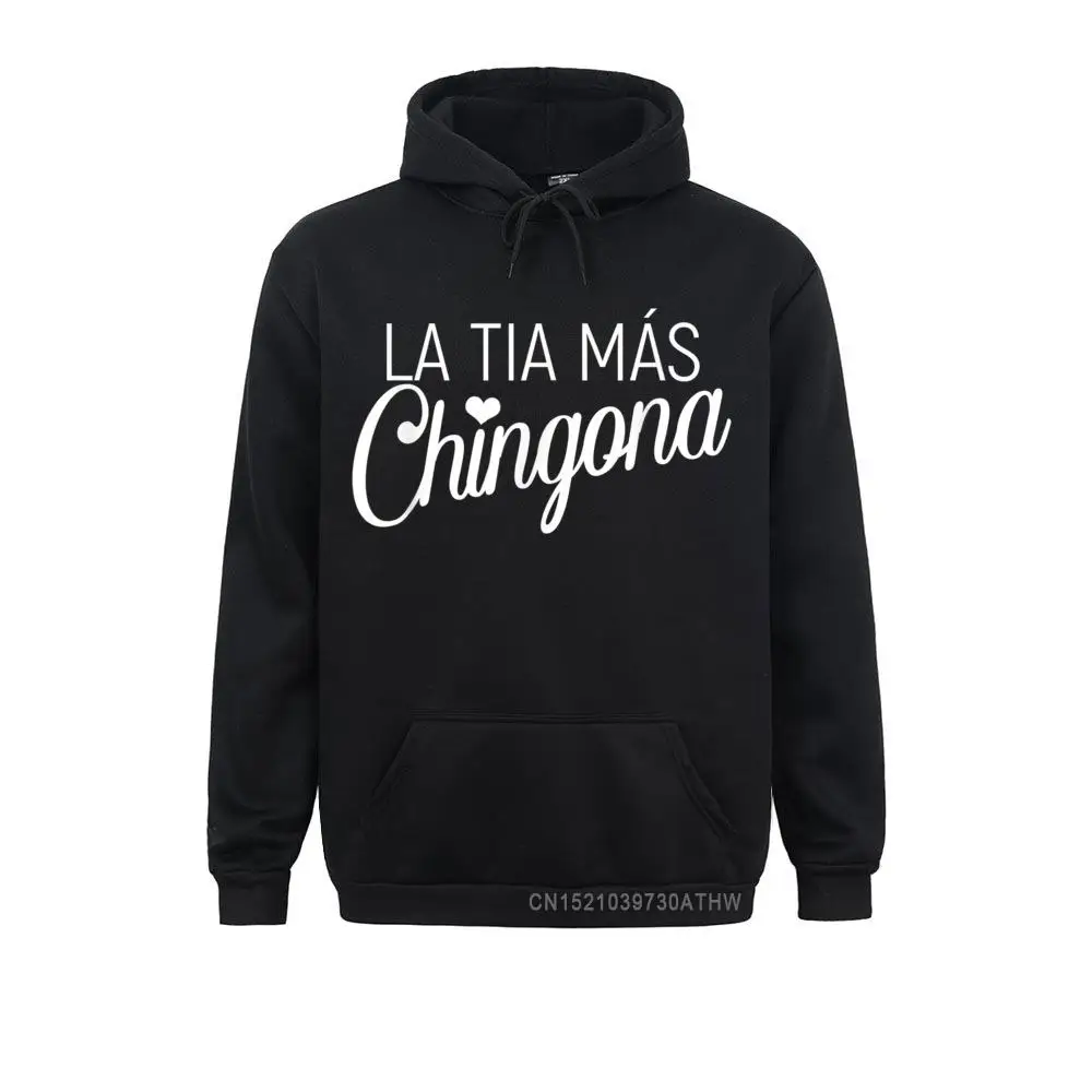 Hoodies La Tia Mas Chingona Funny Aunt Heart Hooded Tops Winter/Autumn Long Sleeve Men Sweatshirts Hip Hop Hoods Plain