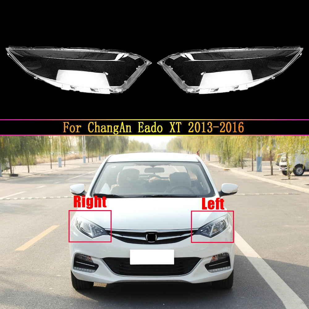 

Car Front Glass Lens Headlamp Transparent Lampshade Auto Lamp Shell Lights Housing For ChangAn Eado XT 2013 2014 2015 2016