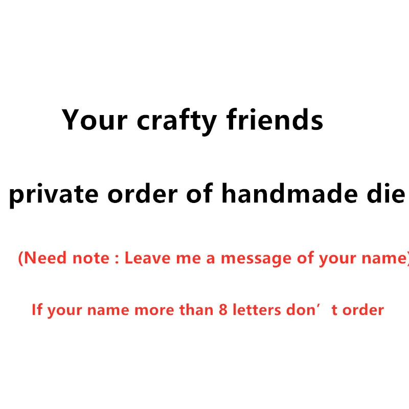 

Private order of handmade byname die eight options for you choose please leave a message of your name and your choose