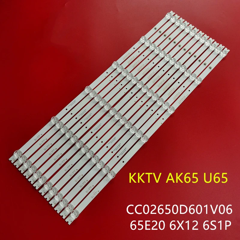 

LED backlight KKTV AK65 U65 le-8822a CC02650D601V06 65E20 6X12 6S1P NVX-65U321MS HI 65US131XS TI6511DLEDDS SW-LED65U101BS2S