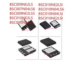 10PCS BSC009NE2LS BSC007N04LS6 BSC009NE2LS5 BSC010NE2LS BSC010N04LS BSC010NE2LSI BSC010N04LS6 BSC010N04LSI BSC010NE2LSI IC