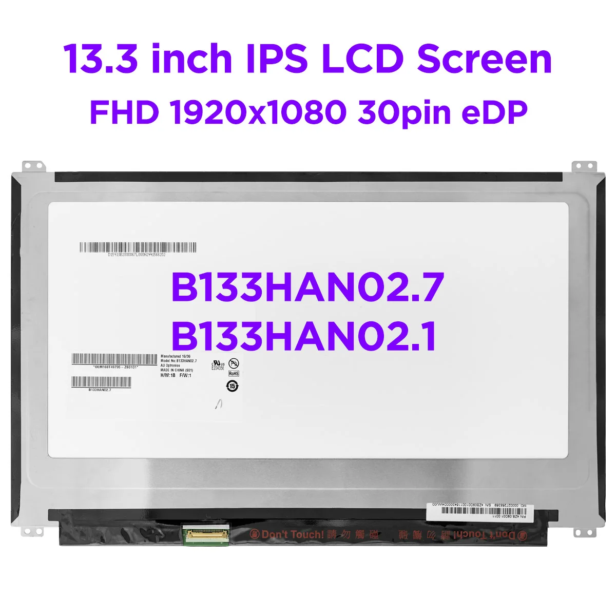 

13.3" IPS Laptop LCD Screen B133HAN02.7 B133HAN02.1 fit LP133WF2-SPL2 N133HCE-EAA NV133FHM-N44 LED Display Panel FHD 30pin eDP
