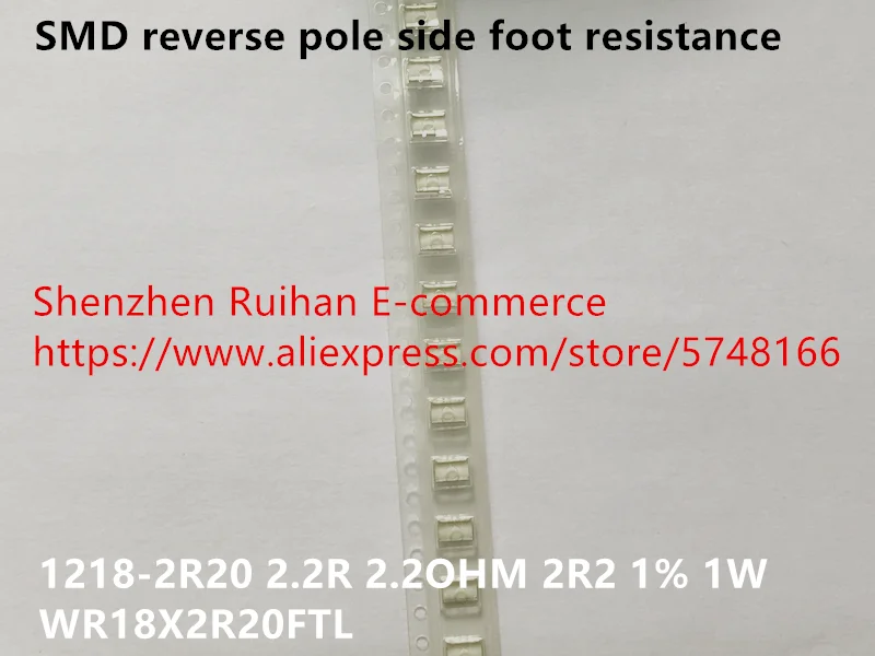 Original new 100% SMD reverse pole side foot resistance 1218-2R20 2.2R 2.2OHM 2R2 1% 1W WR18X2R20FTL (Inductor)