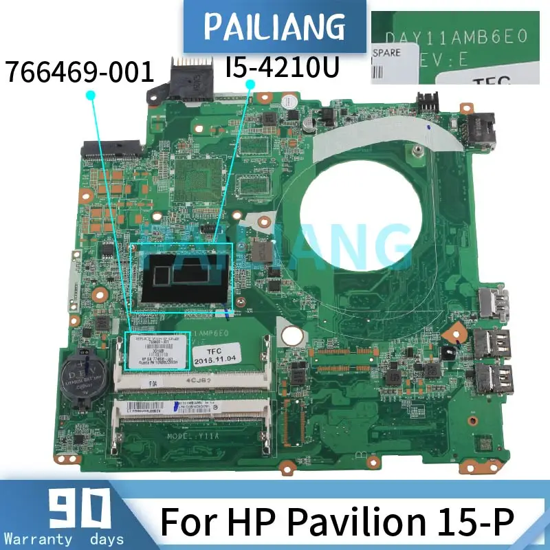 

PAILIANG Laptop motherboard For HP Pavilion 15-P I5-4210U Mainboard DAY11AMB6E0 766469-001 SR1EF DDR3 tesed