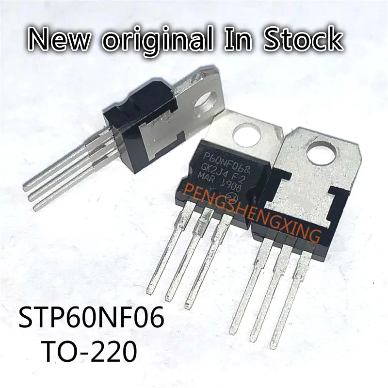 10 قطعة/الوحدة P60NF06 STP60NF06 MOS تأثير الحقل أنبوب 60A60V إلى-220 جديد الأصلي بقعة الساخن بيع