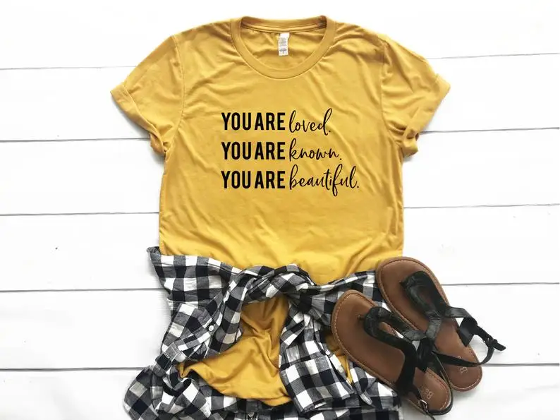 You are Loved Known beautiful  Letter Printed  T-shirt Funny Creative Cotton Tshirt short sleeve Top Tees for Women Girl